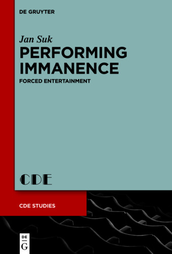 Performing Immanence: Forced Entertainment