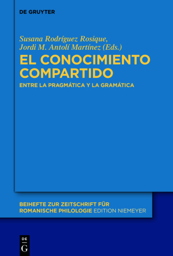 El conocimiento compartido: Entre la pragmática y la gramática