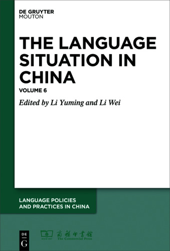 The Language Situation in China: Volume 6 2015