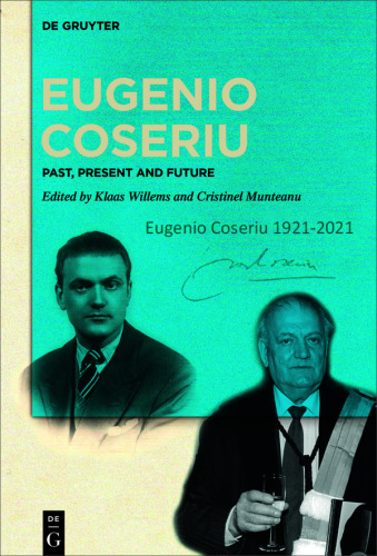 Eugenio Coseriu: Past, Present and Future