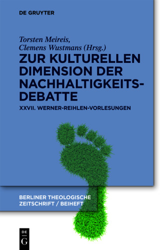 2021 Zur kulturellen Dimension der Nachhaltigkeitsdebatte: XXVII. Werner-Reihlen-Vorlesungen