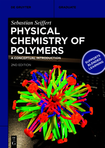 Physical Chemistry of Polymers: A Conceptual Introduction