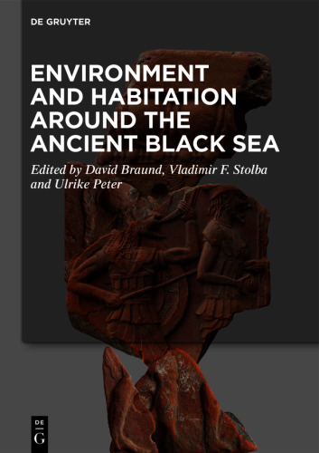 Environment and Habitation around the Ancient Black Sea