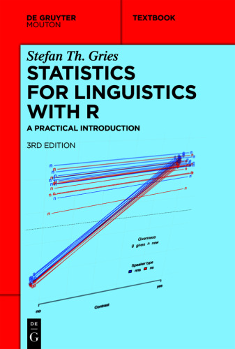 Statistics for Linguistics with R: A Practical Introduction