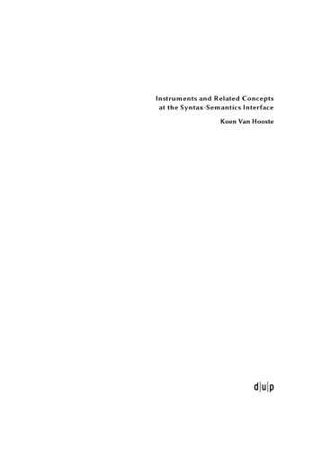 Instruments and Related Concepts at the Syntax-Semantics Interface