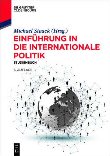 Einführung in die Internationale Politik: Studienbuch