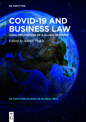 Covid-19 and Business Law: Legal Implications of a Global Pandemic