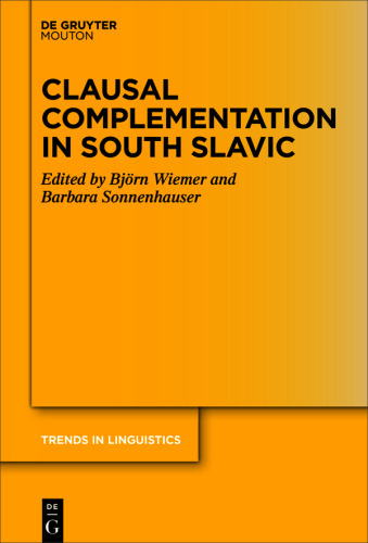 Clausal Complementation in South Slavic