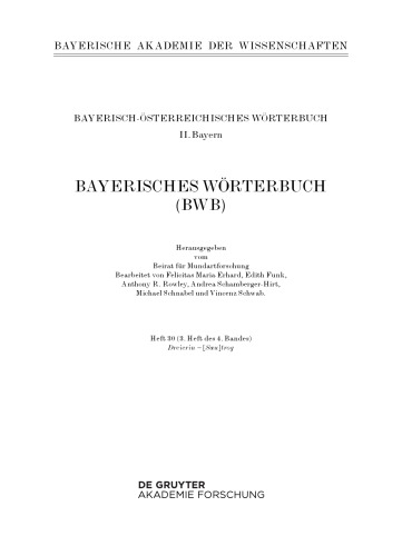 Bayerisches Wörterbuch (BWB): Band 4/Heft 30 Dreierin – Trog