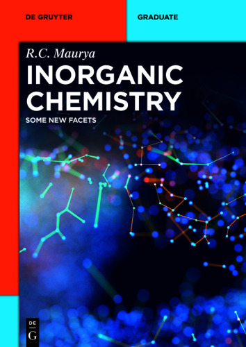 Inorganic Chemistry: Some New Facets