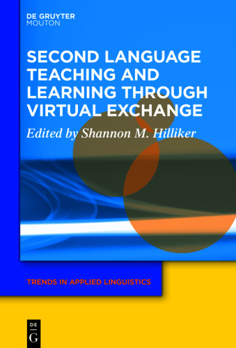 Second Language Teaching and Learning through Virtual Exchange