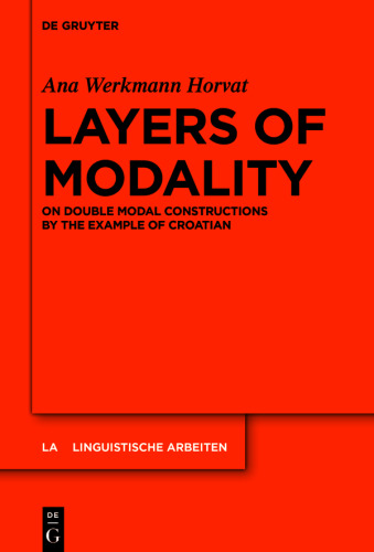 Layers of Modality: On Double Modal Constructions by the Example of Croatian