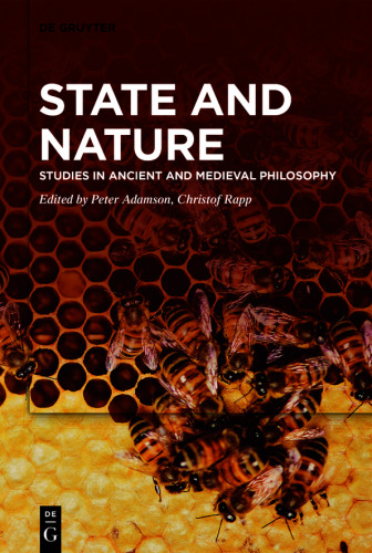 State and Nature: Studies in Ancient and Medieval Philosophy