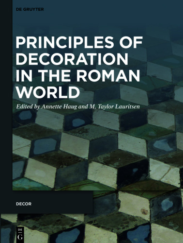 Principles of Decoration in the Roman World