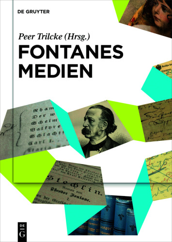 Fontanes Medien