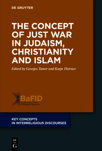 The Concept of Just War in Judaism, Christianity and Islam