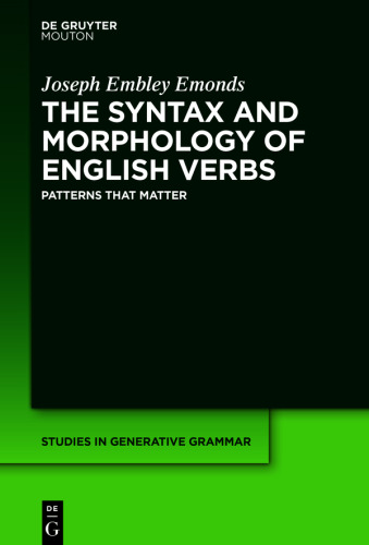 The Syntax and Morphology of English Verbs: Patterns that Matter