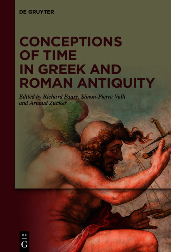 Conceptions of Time in Greek and Roman Antiquity
