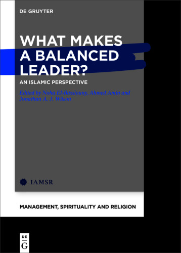 What Makes a Balanced Leader?: An Islamic Perspective