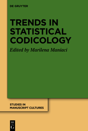 Trends in Statistical Codicology