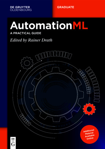 AutomationML: A Practical Guide