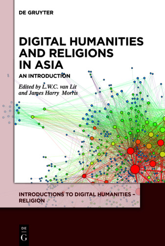 Digital Humanities and Religions in Asia: An Introduction