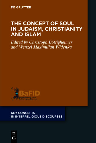 The Concept of Soul in Judaism, Christianity and Islam