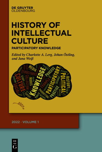 History of Intellectual Culture 1/2022: Participatory Knowledge