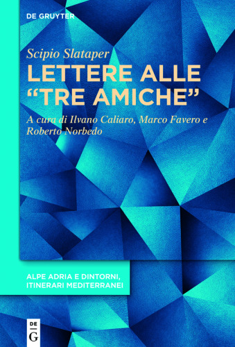 Lettere alle “tre amiche”