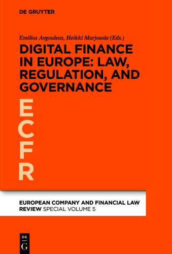 Digital Finance in Europe: Law, Regulation, and Governance