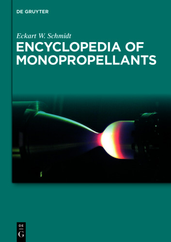 Encyclopedia of Monopropellants