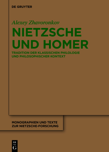 Nietzsche und Homer: Tradition der klassischen Philologie und philosophischer Kontext