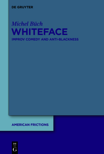 Whiteface: Improv Comedy and Anti-Blackness