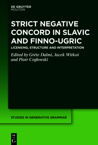 Strict Negative Concord in Slavic and Finno-Ugric