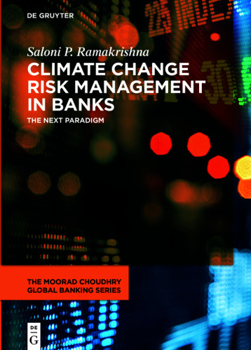 Climate Change Risk Management in Banks: The Next Paradigm