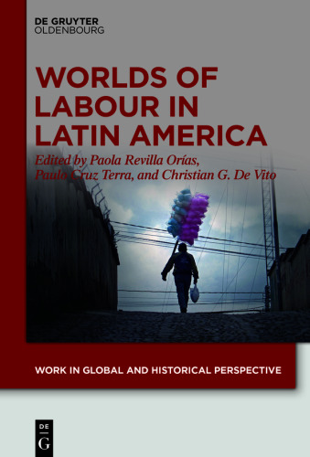 Worlds of Labour in Latin America
