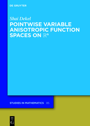 Pointwise Variable Anisotropic Function Spaces on ℝⁿ
