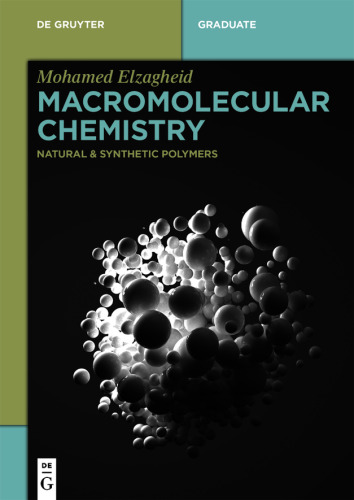 Macromolecular Chemistry: Natural and Synthetic Polymers