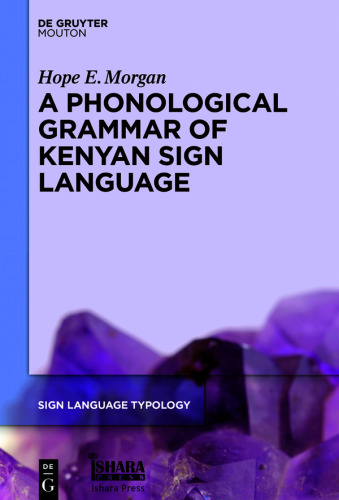 A Phonological Grammar of Kenyan Sign Language