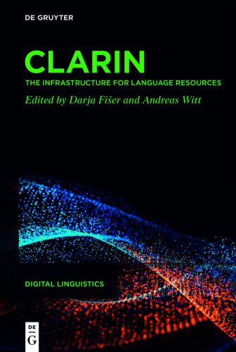 CLARIN: The Infrastructure for Language Resources