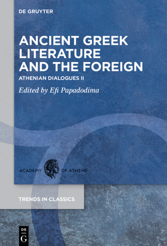 Ancient Greek Literature and the Foreign: Athenian Dialogues II