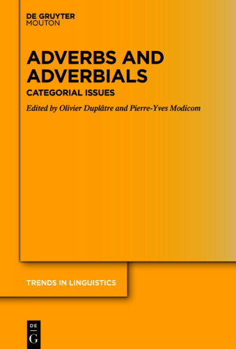 Adverbs and Adverbials: Categorial Issues