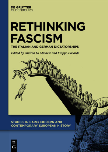 Rethinking Fascism: The Italian and German Dictatorships
