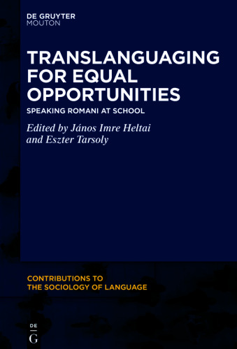 Translanguaging for Equal Opportunities: Speaking Romani at School
