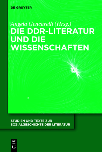 Die DDR-Literatur und die Wissenschaften