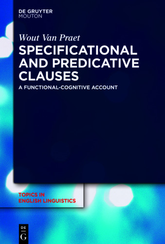 Specificational and Predicative Clauses: A Functional-Cognitive Account