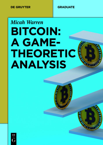Bitcoin: A Game-Theoretic Analysis