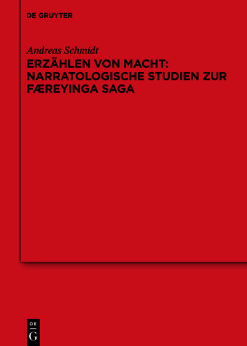 Erzählen von Macht: Narratologische Studien zur Færeyinga saga