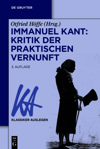 Immanuel Kant: Kritik der praktischen Vernunft
