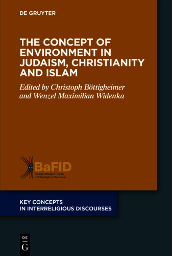 The Concept of Environment in Judaism, Christianity and Islam